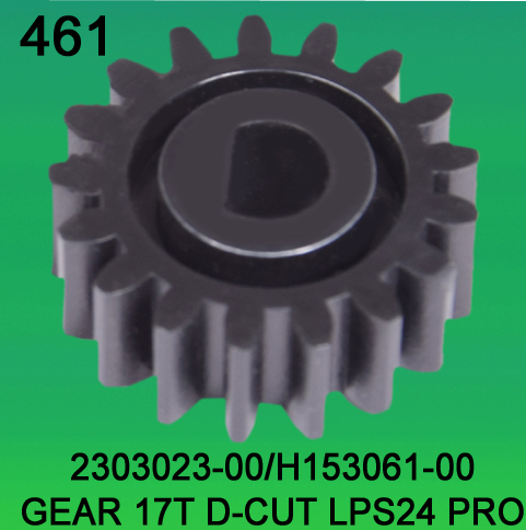 2303023-00/H153061-00 Gear Teeth-17 D-Cut for LPS 24PRO