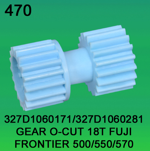 327D1060171/327D1060281 Gear Teeth-18 O-Cut for Fuji Frontier